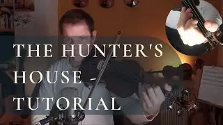 Hunter's House reel | Irish traditional fiddle tutorial