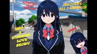 THIS GIRL IS YOUR BEST FRIEND, BUT WOULD YOU TRUST HER? *AKO A YANDERE LOVE STORY* w/ALL 3 ENDINGS
