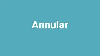 'Annular' Meaning and Pronunciation