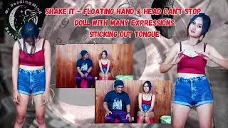 Shake it - Floating hand & head can't stop - Doll with many expressions - Sticking out tongue