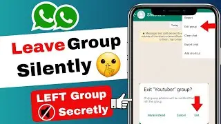 How To Left WhatsApp Group without anyone knowing | Leave whatsapp group silently | 2025 Trick🔥