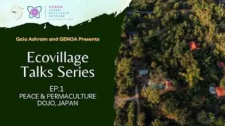 From Jungle Hut to Ecovillage: Kai Sawyer's Inspiring Journey