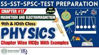 Physics MCQs for SST SPSC Test Preparation | Physics Chapter 17  Magnetism & Electromagnetism