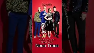 Where do you start with Neon Trees? #music #musicreview #neontrees