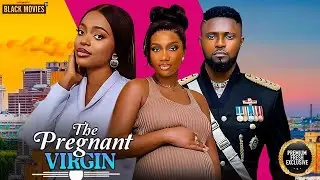 THE PREGNANT VIRGIN-SONIA UCHE,MAURICE SAM,CHINENYE NNEBE-Latest Nigerian Mov 2025 #trending #Movies