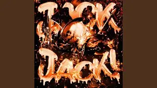 JACK JACK (Super Slowed)