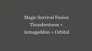 Magic Survival Fusion | Thunderstorm + Armageddon = Orbital