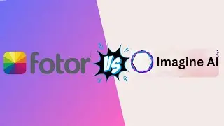 FOTOR VS IMAGINE AI IN 2025 &ndash; WHICH AI IMAGE GENERATOR IS BETTER?