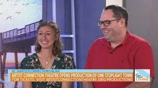 Artist Connection Theatre Opens Production of One Stoplight Town