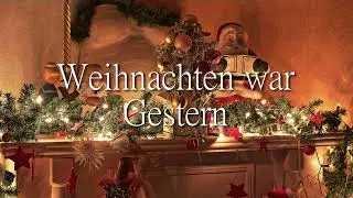 Weihnachten war Gestern