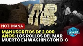 NOTICIA: &iquest;Qu&eacute; son los Rollos del Mar Muerto? Exposici&oacute;n en Washington, D.C.