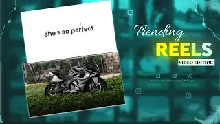 She`s So Perfect video editing tutorial || instagram trending video editing || in capcut ||