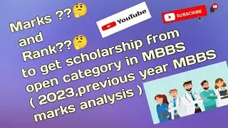How much marks to get  scholarship in MBBS from Open category ( Previous year CEE marks analysis)