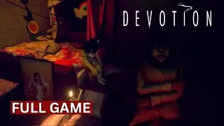 Devotion | Full Game | Walkthrough Gameplay No Commentary