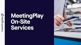 MeetingPlay On-Site Services for Live Events