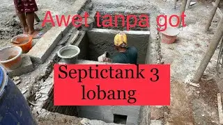 MEMBUAT SEPTICTANK AWET DAN BENAR