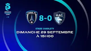 J2 I Paris FC – Havre AC (8-0), le résumé I Première Ligue FFF 2024-2025