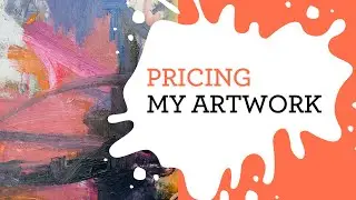 How I Price My Artwork | Jodie King Art
