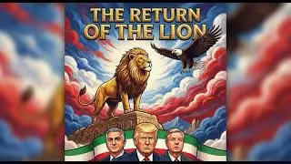 The Return of the Lion - Free Iran