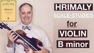 J. Hrimaly Scale-Studies for the Violin - B minor
