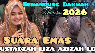 USTADZAH LIZA AZIZAH TERBARU SENANDUNG DAKWAH
