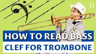 How To Read Bass Clef For Trombone