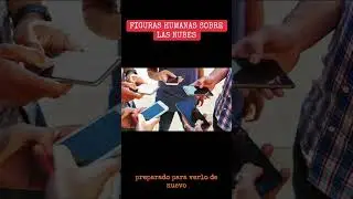 😳 FIGURAS HUMANAS SOBRE LAS NUBES #parati #leyendas #relatos #curiosidades #shorts #fyp