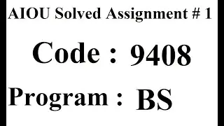 AIOU Code 9408 Solved Assignment No 1 Autumn 2023