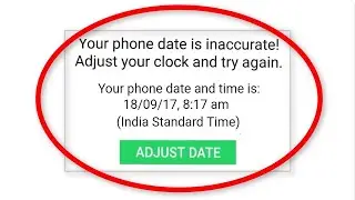 how to fix whats app date inaccurate adjust your clock