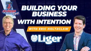 Building Your Business With Intention Featuring Eric Holtzclaw