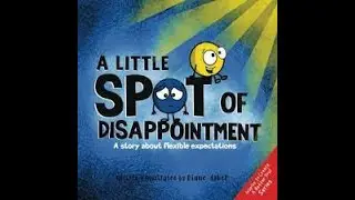 A little spot of disappointment, A story about flexible expectations