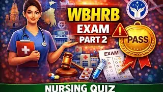 WBHRB STAFF Nurse CBT Exam | | Preparation for nursing exam @nursingquiz9609 