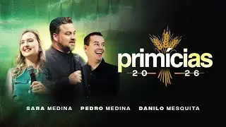 PRIMÍCIAS 2026 | DIA 3 - 03/01/2026 - | Família do Reino