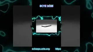 👉SCTE Tech Expo 2025 - it's going to blow your mind!💥