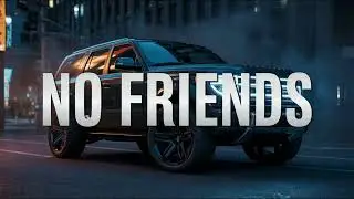 Kay Sheen - No Friends - The Best Drill Music to Blow Out Your Car Subwoofer