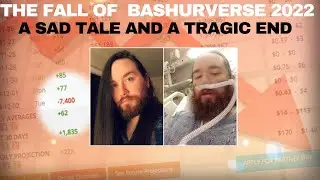 Bashurverse (toasty): a 2022 perspective on all that happened in his life