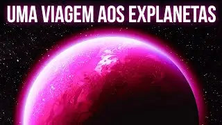 Uma Jornada Sensacional a Exoplanetas Reais Al&eacute;m do Nosso Sistema Solar
