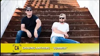Summer - Chasing Anthems (Lyric Video)