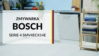 Zmywarka Bosch Serie 4 SMV4ECX14E &ndash; dane techniczne &ndash; RTV EURO AGD