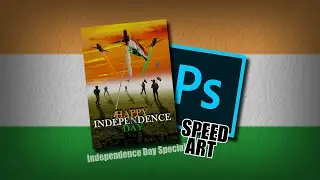 I Made This Image Specially For Independence Day in Photoshop | Speed Art