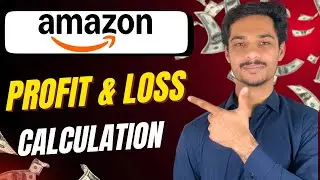 HOW TO CALCULATE AMAZON PROFIT & LOSS | PROFIT & LOSS KESY CALCULATE KARY