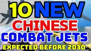 NEW CHINESE WAR JETS expected before 2030