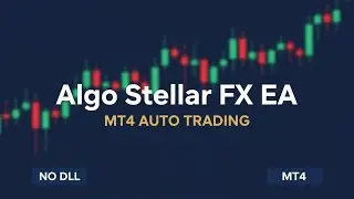 Algo Stellar FX EA 2026 | MT4 Forex Robot | Fully Automated Strategy