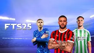 FTS 25 Mobile&trade; Original - FIFPro - New Transfer Update 2025 New Release Best Graphics V2