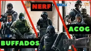 MUDAN&Ccedil;AS, BUFFS E NERFS DA OPERA&Ccedil;&Atilde;O EMBER RISE || RAINBOW SIX SIEGE