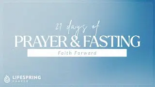 01.25.26 | LifeSpring Church | Prayer & Fasting | Miracle of Bethsaida | 11am | Pastor Jacob Gibson