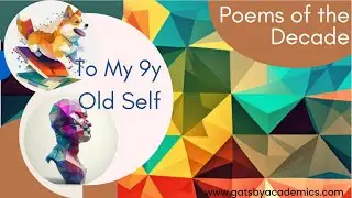Edexcel Poems of the Decade English Lit revision To My 9Y Old Self short