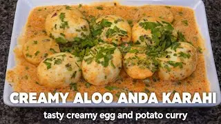Creamy Aloo Anda karahi |Mali daar aloo 