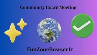 FunZone's Multi-Game Episode of Community Board Meeting (100 YouTube subscriber special)