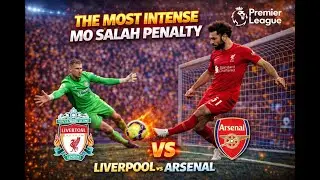 Liverpool vs Arsenal | Full Penalty Shootout | Premier League